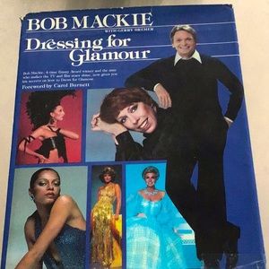 Bob Mackie Dressing For Glamour vintage/collectable SIGNED book.